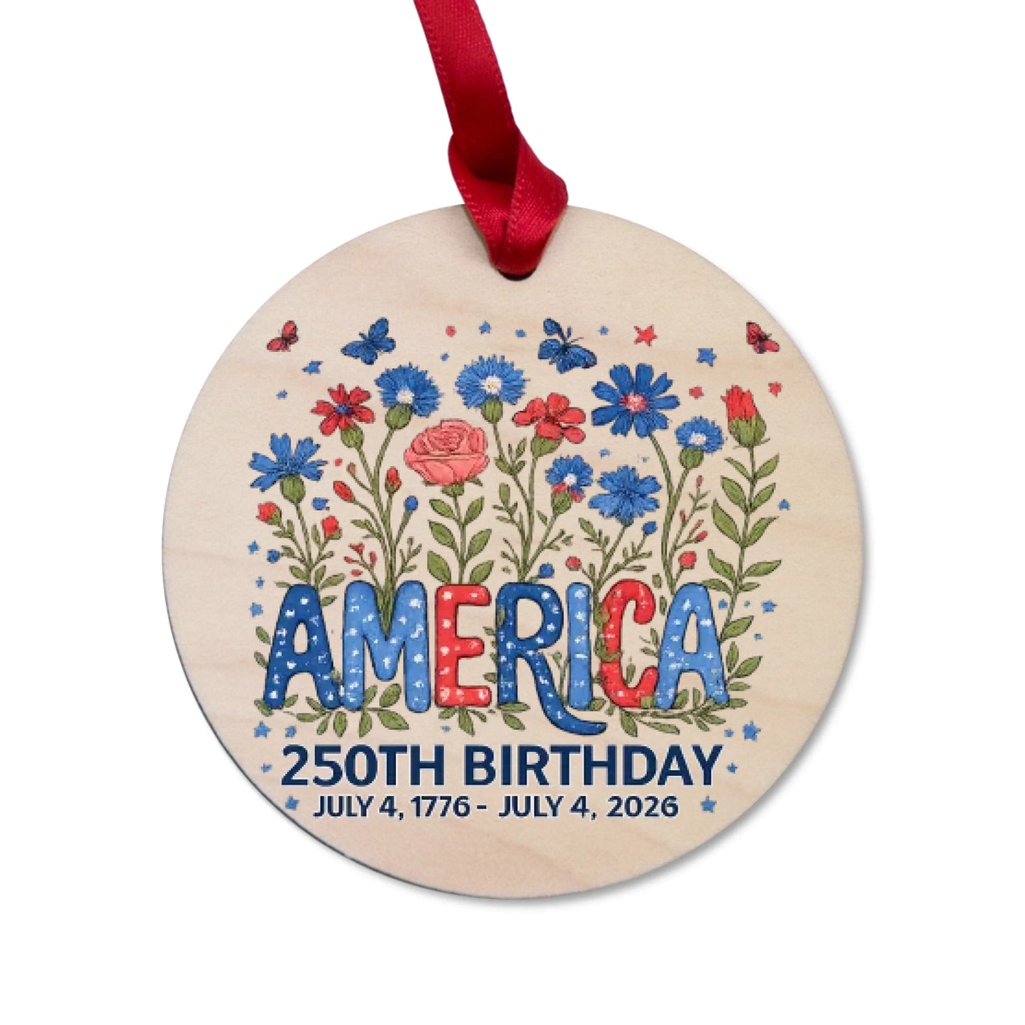 America 250th Birthday Ornament 1776 2026 Red White Blue Flowers - SKU022