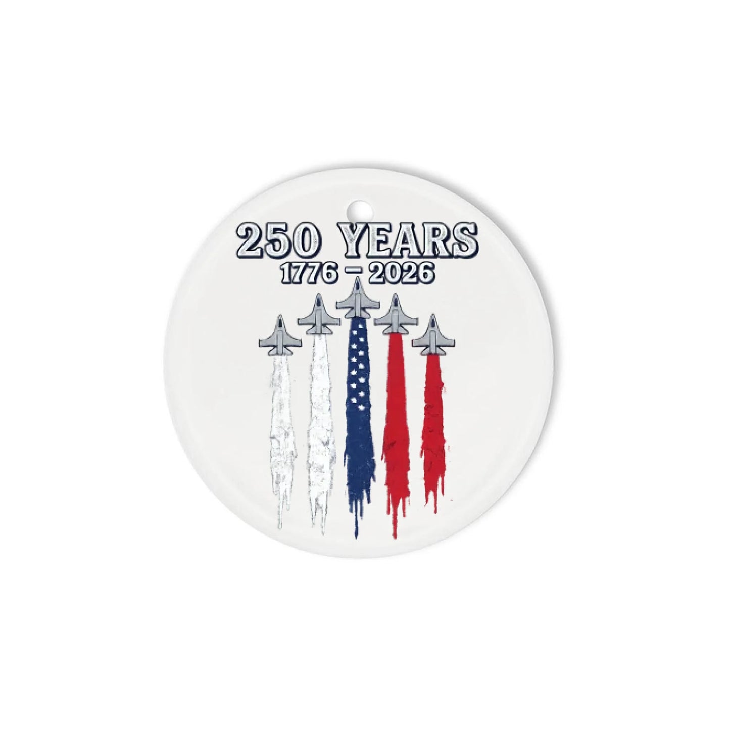 250 Years 1776-2026 Ornament Jet Air Show Smoke Trails- SKU027