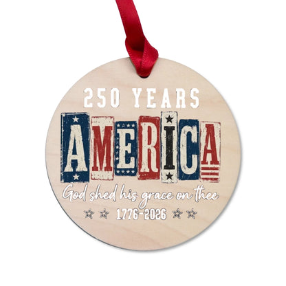 USA 250 Years God Shed His Grace On Thee Ornament Wood Blocks - SKU023