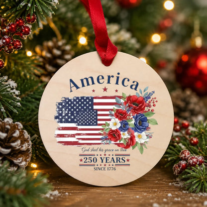God Shed His Grace On Thee Ornament USA 250 Years Flag Bouquet - SKU020