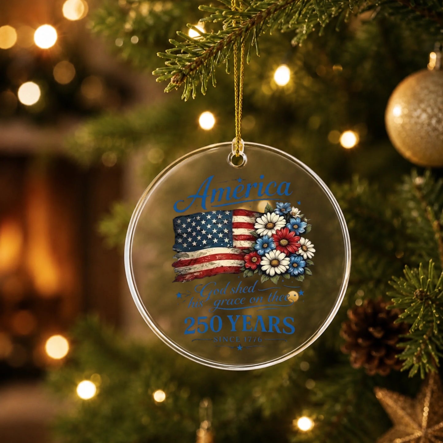 God Shed His Grace On Thee Ornament USA 250 Years Flag Flower - SKU014