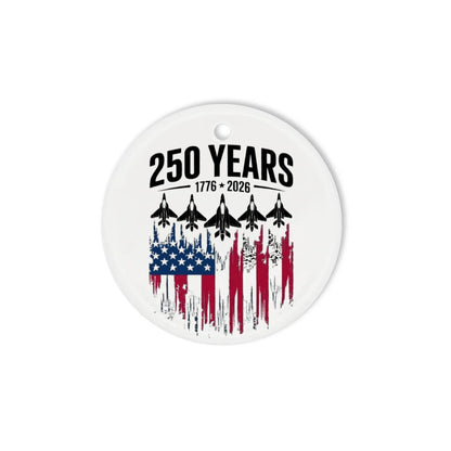 250 Years 1776-2026 Ornament American Flag Fighter Jets - SKU012