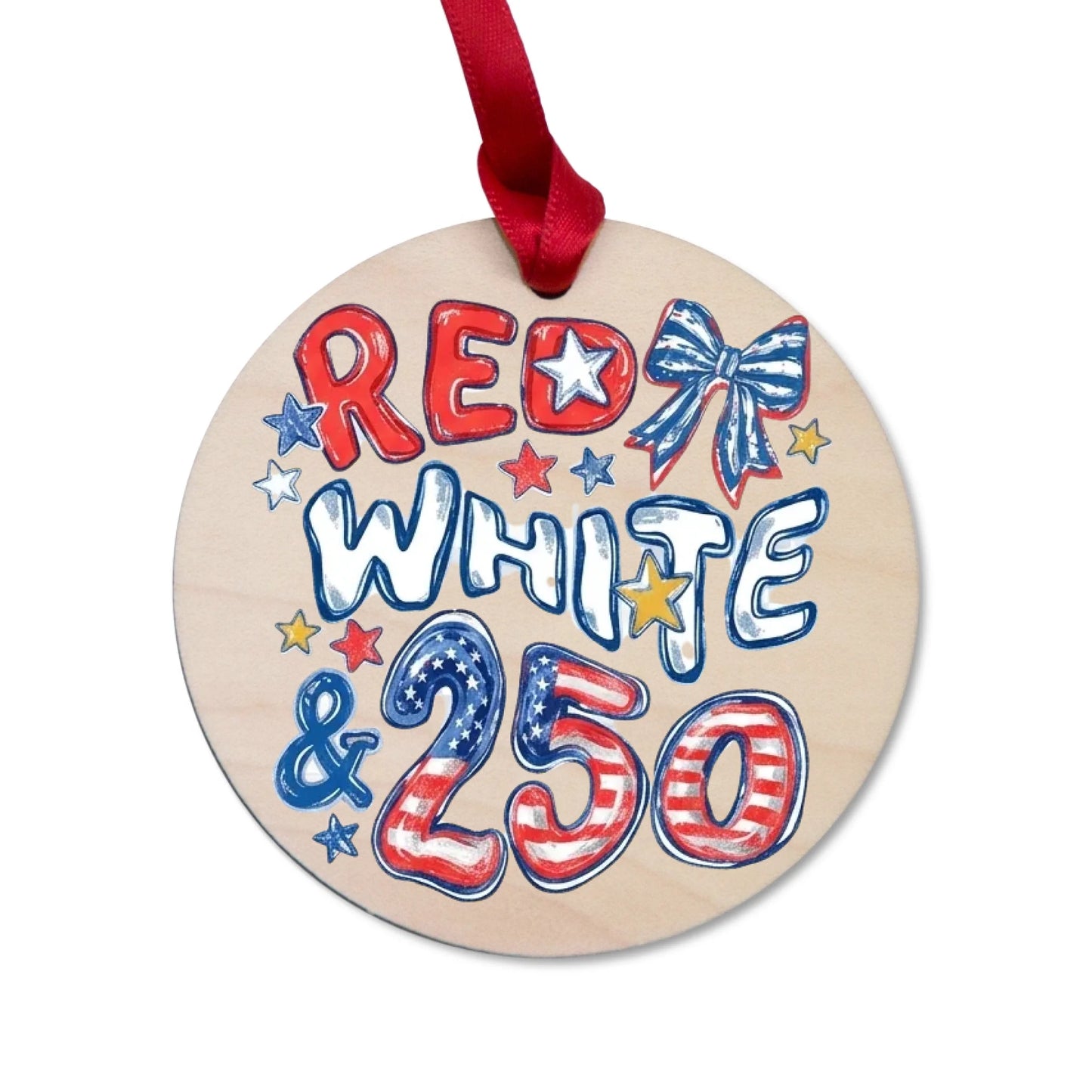 Red White and 250 Patriotic Ornament 4th of July 2026 Decor - SKU011